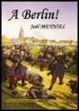 A Berlin ! Carnets De Guerre 1914-15 - Preview