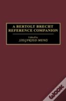 A Bertolt Brecht Reference Companion