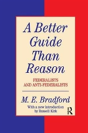 A Better Guide Than Reason - Preview