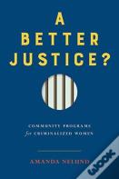 A Better Justice?