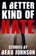 A Better Kind Of Hate