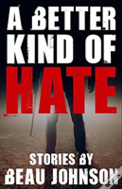 Capa do artigo A Better Kind Of Hate