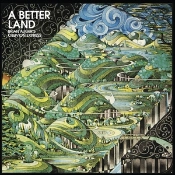 Capa do artigo A Better Land - Vinil