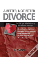 A Better, Not Bitter Divorce