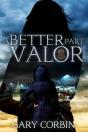 A Better Part Of Valor - Preview