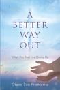 A Better Way Out - Preview