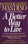 A Better Way To Live