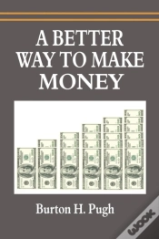 Capa do artigo A Better Way To Make Money