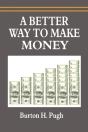 A Better Way To Make Money - Preview