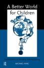 A Better World For Children? - Preview