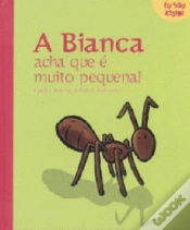 Capa do artigo A Bianca Acha Que é Muito Pequena