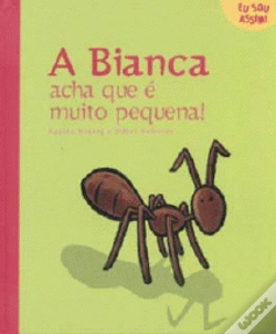 Capa do artigo A Bianca Acha Que é Muito Pequena