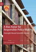 A Bias Radar For Responsible Policy-Making