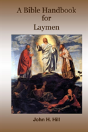 A Bible Handbook For Laymen - Preview
