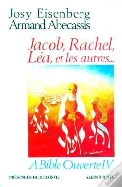 Capa do artigo À Bible Ouverte Tome 4 ; Jacob, Rachel, Léa Et Les Autres...
