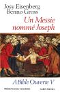 À Bible Ouverte Tome 5 : Un Messie Nommé Joseph - Preview