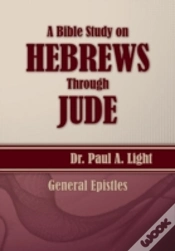 Capa do artigo A Bible Study On Hebrews Through  Jude