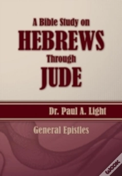 Capa do artigo A Bible Study On Hebrews Through  Jude