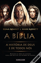 A Bíblia - A História de Deus e de Todos Nós