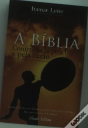 Capa do artigo A Bíblia Confrontada pela Fé e pela Razão