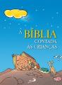 A Bíblia Contada às Crianças - Preview
