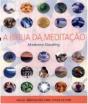 A Bíblia da Meditação - Preview