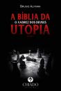 A Bíblia da Utopia - Preview