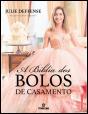 A Bíblia dos Bolos de Casamento - Preview