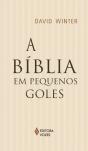 A Bíblia em Pequenos Goles - Preview