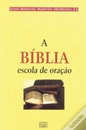 Capa do artigo A Bíblia - Escola de Oração