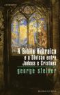 A Bíblia Hebraica e a Divisão Entre Judeus e Cristãos - Preview