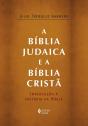 A Bíblia Judaica e a Bíblia Cristã - Preview