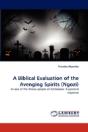 A Biblical Evaluation Of The Avenging Sp - Preview