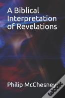 A Biblical Interpretation Of Revelations