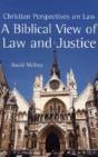 A Biblical View Of Law And Justice - Preview