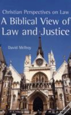 Capa do artigo A Biblical View Of Law And Justice
