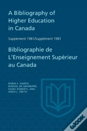 Capa do artigo A Bibliography Of Higher Education In Canada Supplement 1981 / Bibliographie De L