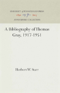 A Bibliography Of Thomas Gray, 1917-1951 - Preview