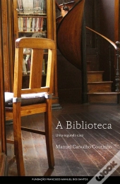A Biblioteca, Uma Segunda Casa