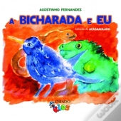 A Bicharada e eu