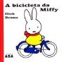 A Bicicleta da Miffy - Preview