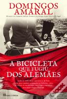 A Bicicleta que Fugiu dos Alemães