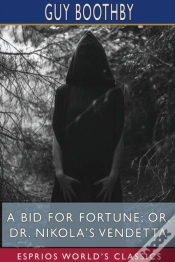Capa do artigo A Bid For Fortune  Or, Dr. Nikola