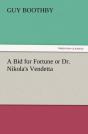 A Bid For Fortune Or Dr. Nikola'S Vendetta - Preview