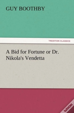 Capa do artigo A Bid For Fortune Or Dr. Nikola'S Vendetta