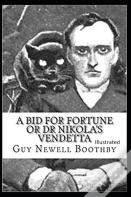 A Bid For Fortune Or Dr. Nikola'S Vendetta Illustrated