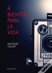 À Bientôt Para La Vida
