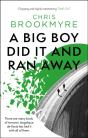 A Big Boy Did It And Ran Away - Preview