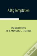 A Big Temptation