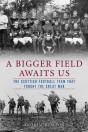 A Bigger Field Awaits Us - Preview